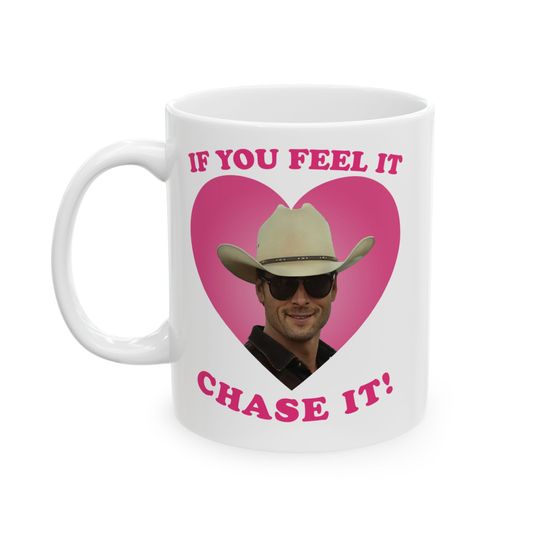Discover If you feel it chase it Glen Powell as Tyler Owens Twisters Ceramic Mug, (11oz, 15oz)