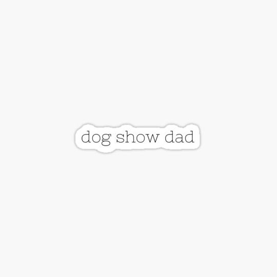 Discover Dog Show Dad Thin Font