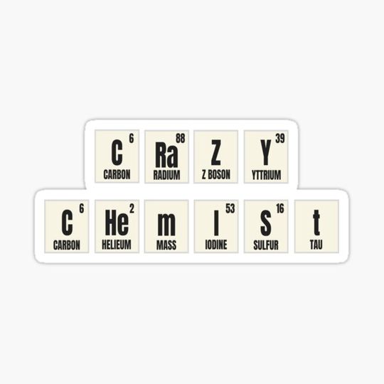 Discover Funny Chemist and Chemistry Teacher Design