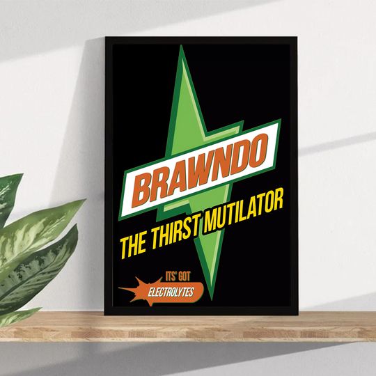 Discover Brawndo The Thirst Mutilator - Idiocracy inspired Premium Matte Vertical Poster