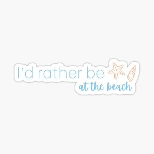 Discover I’d rather be at the beach