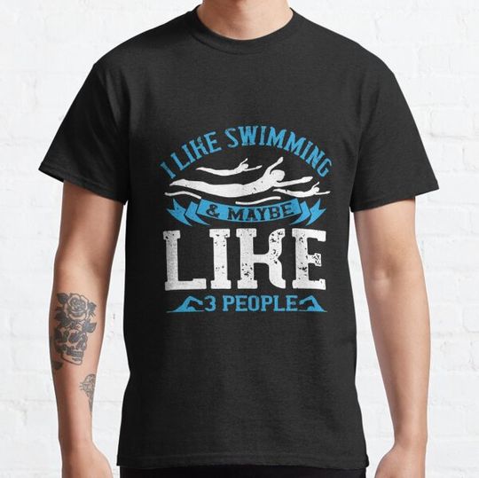 Discover I Like Swimming And Maybe, Like, 3 People