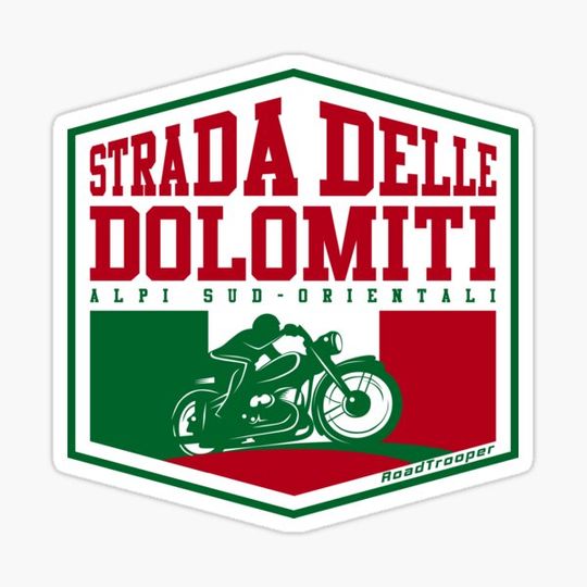 Discover Strada Delle Dolomiti - Dolomites Italy Motorcycle T-Shirt Sticker