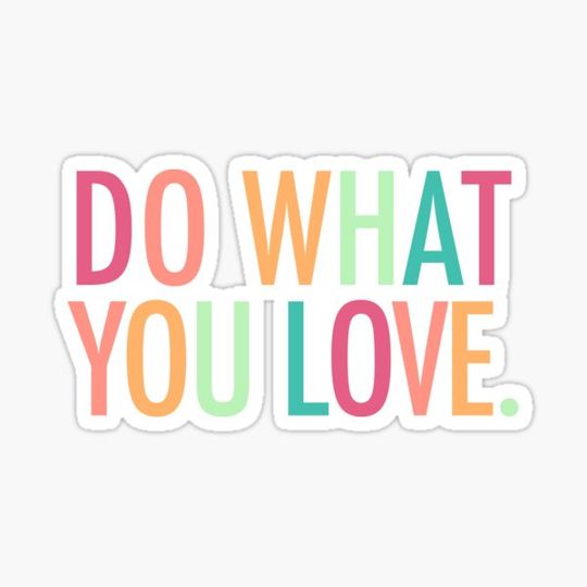 Discover Do what you love