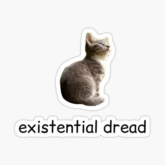 Discover existential dread