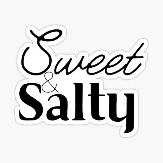 Discover Sweet and Salty