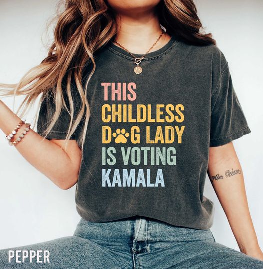 Discover Childless Dog Ladies for Kamala Shirt, Kamala Harris 2024, Vote Blue Shirt
