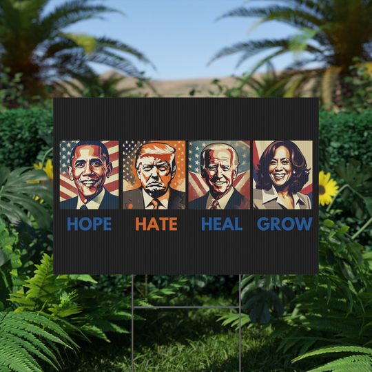Discover Vote Harris 2024 Hope, Hate, Heal, Grow Lawn Sign, Vote Blue 2024