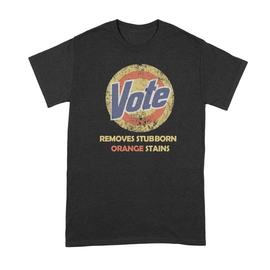 Discover Vote Removes Stubborn Orange Stains Shirt Vote Removes Shirt