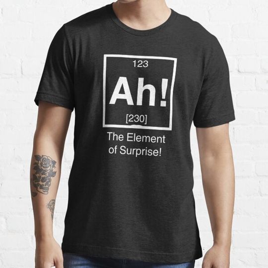 Discover Ah The Element Of Surprise  5 - Tee Shirts Mens Graphic  Tee Shirts For Women Casual Best  T Shirts