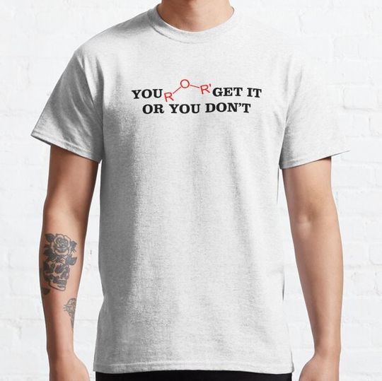 Discover You either get it or dont funny chemistry pun for teacher