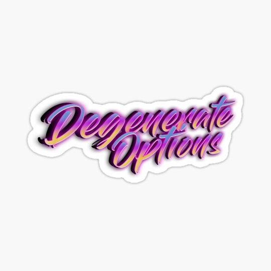 Discover Degenerate Options Sunset Edition
