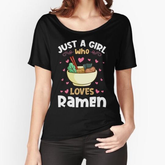 Just a Girl who Loves Ramen Noodles