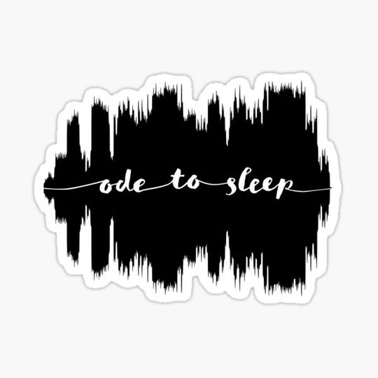 Discover Ode to Sleep soundwave
