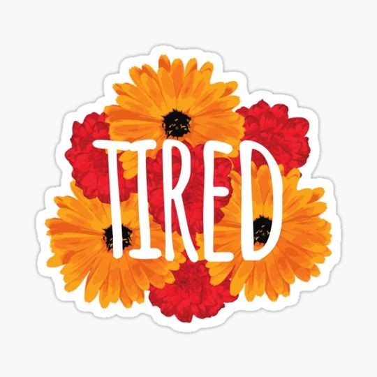 Floral Tired