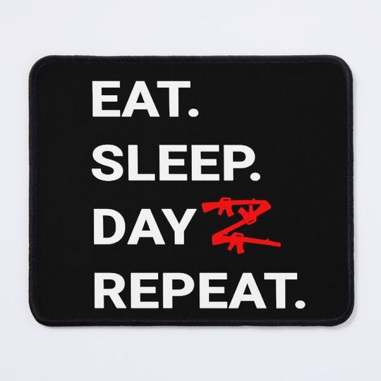 Discover EAT SLEEP DAYZ