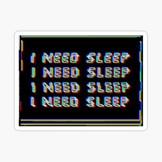 Discover I Need Sleep