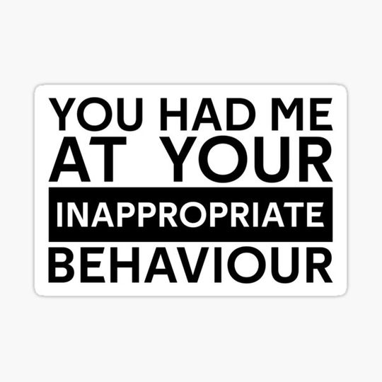Discover Inappropriate Behaviour