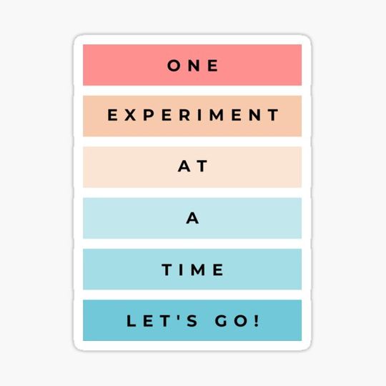 Discover One experiment at a time