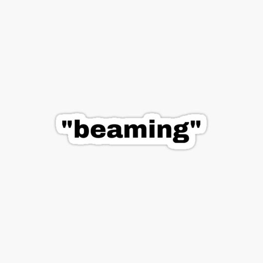 Discover "beaming" single word with quotation marks