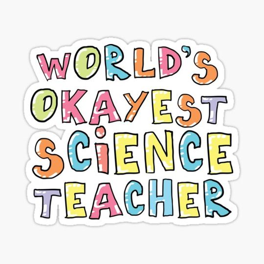 Discover World's Okayest Science Teacher Gift Idea