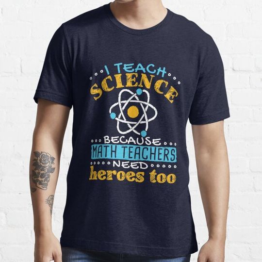 Discover I Teach Science Because Math Teachers Need Heroes Too