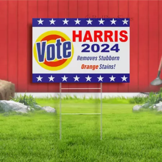 Discover Kamala Harris 2024- Removes Stubborn Orange Stains Plastic Yard Sign