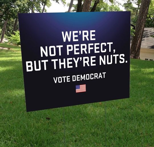 Discover Democrat yard sign anti-GOP