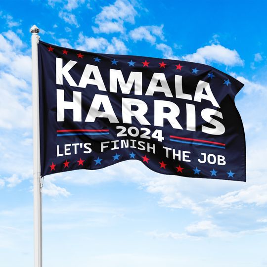 Discover Kamala Harris Let's Finish The Job 2024 House Flag