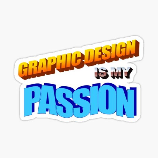 Discover Graphic Design is my Passion
