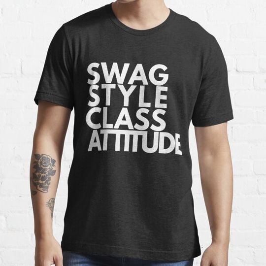 Discover SWAG Style CLASS Attitude
