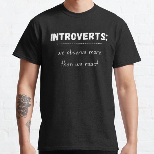 Discover Introverts, we observe more than we react, for an introvert, introvert meaning