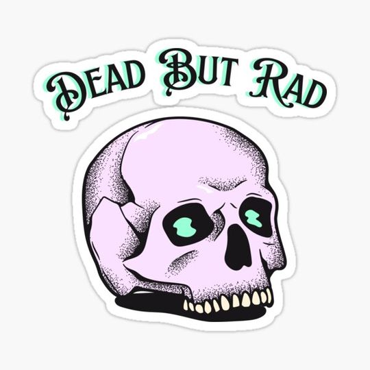 Discover Dead but rad