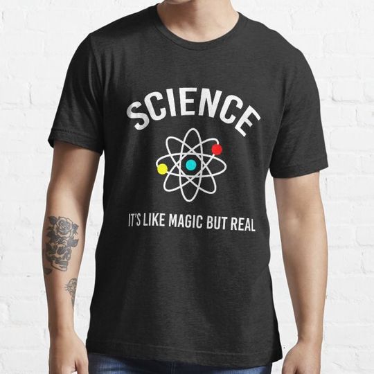 Discover Scientist Shirt-Science It's Like Magic But real T-shirt