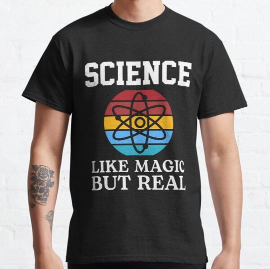 Discover Science Like Magic But Real Funny Scientist Teacher Student