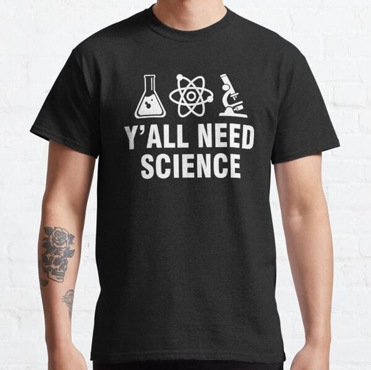 Discover Y'all need science