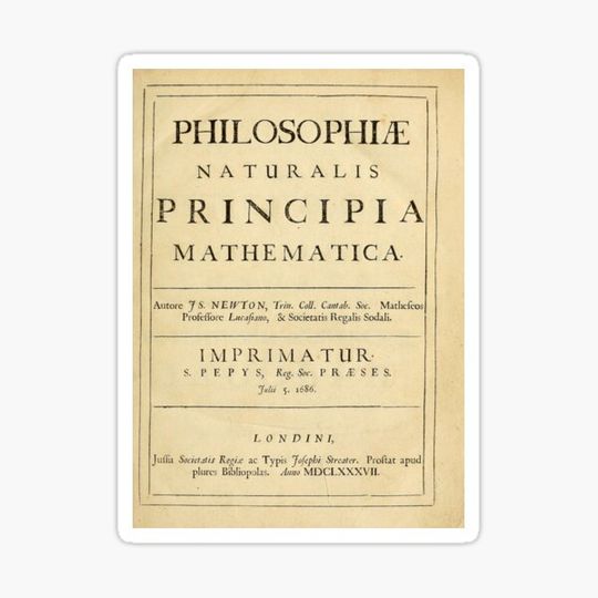 Discover Isaac Newton Principia Physics Teacher Science STEM Mathematics