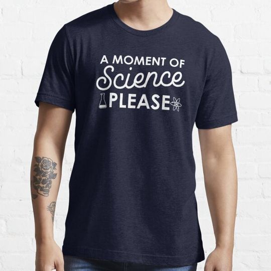 Discover A Moment Of Science Please Funny Scientist Gift Funny Science Teacher Gift
