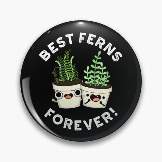 Discover Best Ferns Forever Funny BFF Puns (Dark BG)