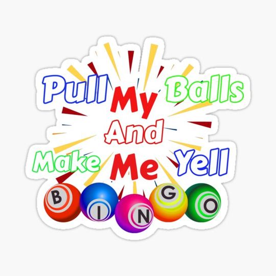 Discover Bingo pull my balls clothing