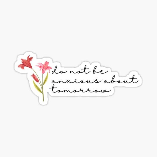 Discover Do not be anxious
