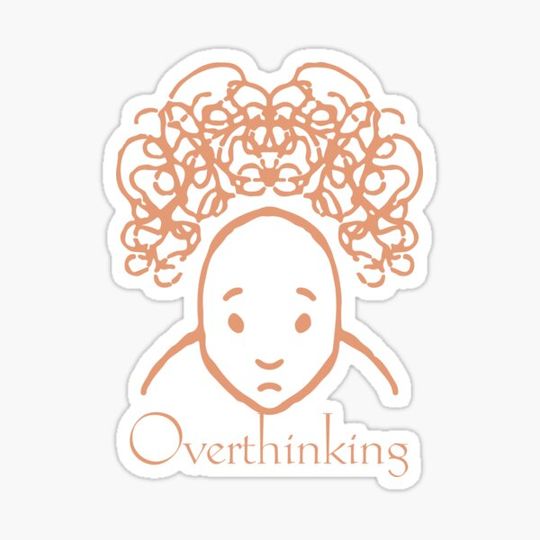 Discover overthinking