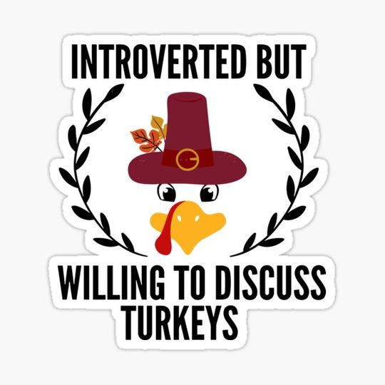 Discover Introverted but willing discuss turkeys, discuss turkeys, red cloche