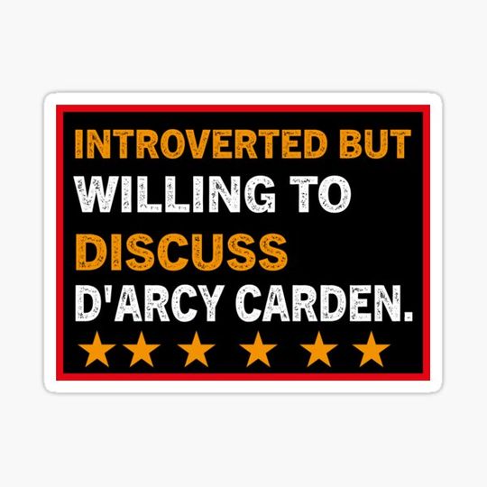 Discover IntroVerted But Willing To Discuss D'Arcy Carden Lovers