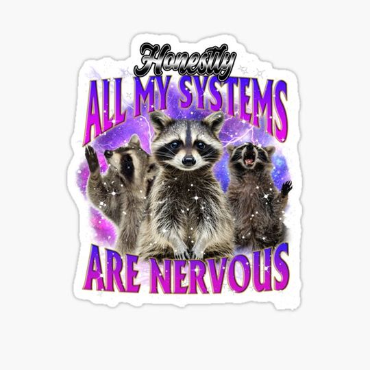 Discover Honestly All My Systems Are Nervous 90s Vintage Raccoon lts-d