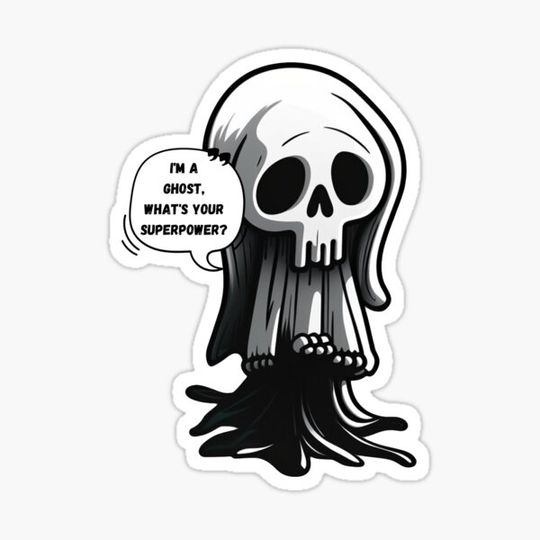 Discover I'm a ghost, what's your superpower?