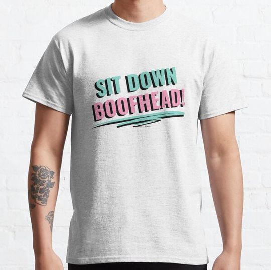 Discover Sit down boofhead #sitdownboofhead