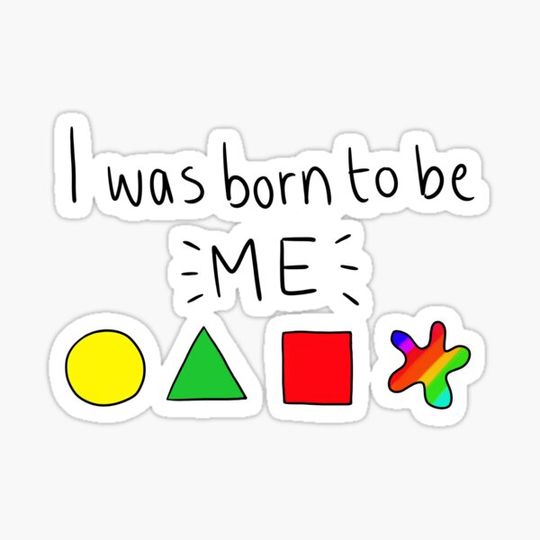 Discover I was born to be me