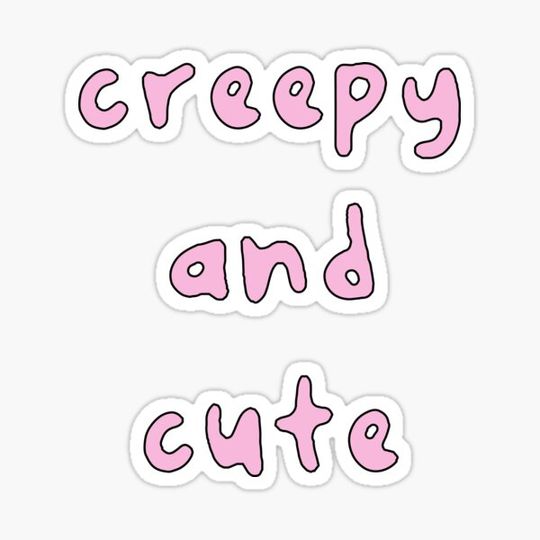 Discover Creepy and cute