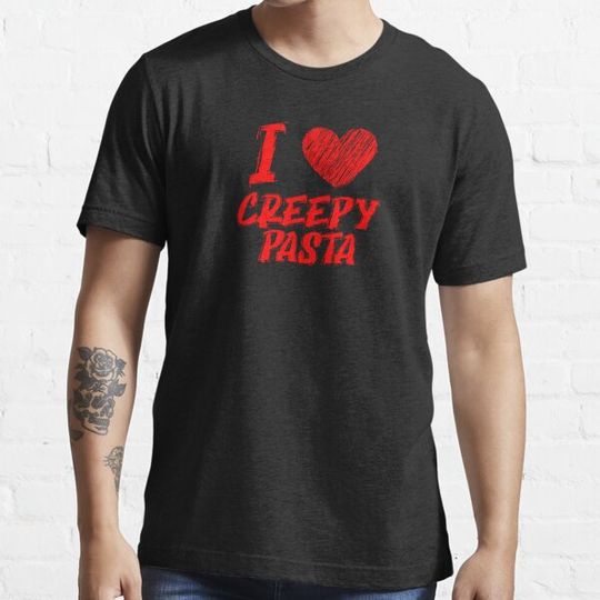Discover I love Creepy Pasta